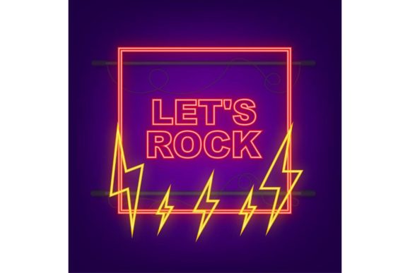 Download Let S Rock Neon Sign. Vector Typographic - Graphic Collection
